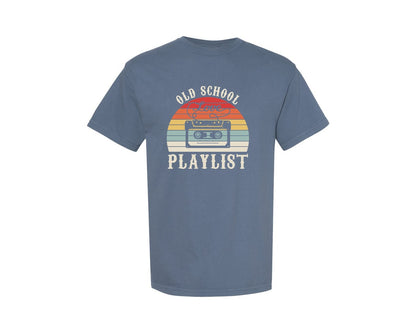 brand:Comfort Colors|color:Blue Jean|Old School Playlist 70S 80S 90S T Shirts Graphic T-Shirt