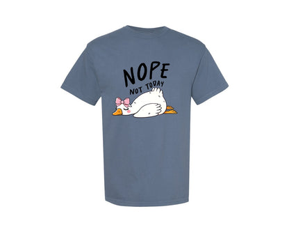 brand:Comfort Colors|color:Blue Jean|Funny Sarcastic Goose Nope Not Today Graphic T-Shirt
