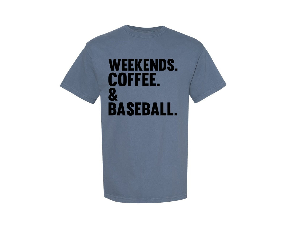 brand:Comfort Colors|color:Blue Jean|Weekends Coffee Baseball Tshirt Design Graphic T-Shirt