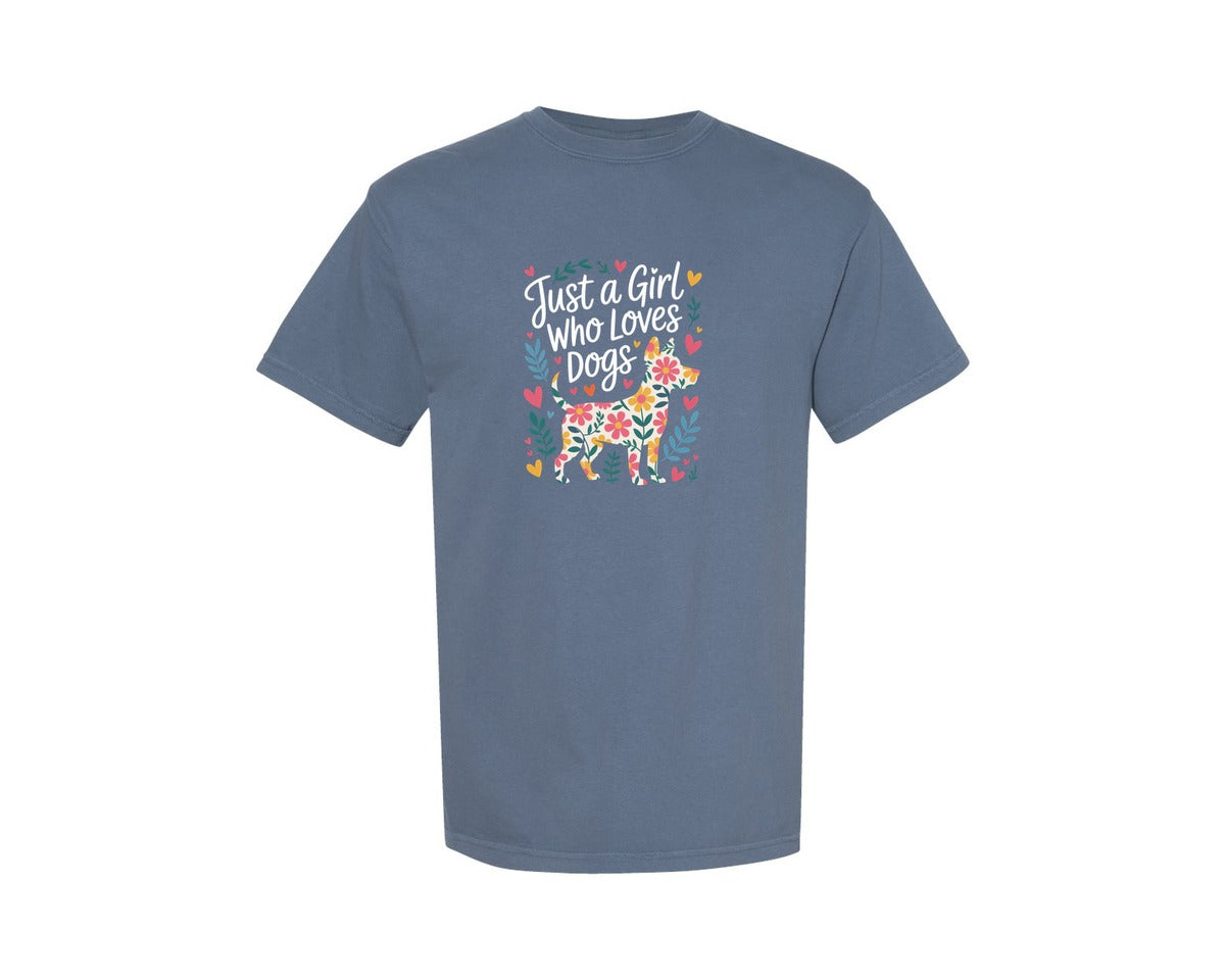 brand:Comfort Colors|color:Blue Jean|Just A Girl Who Loves Dogs 9 Graphic T-Shirt