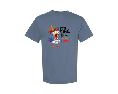 brand:Comfort Colors|color:Blue Jean|Its Fine Im Fine Everything Is Fine 95 Graphic T-Shirt