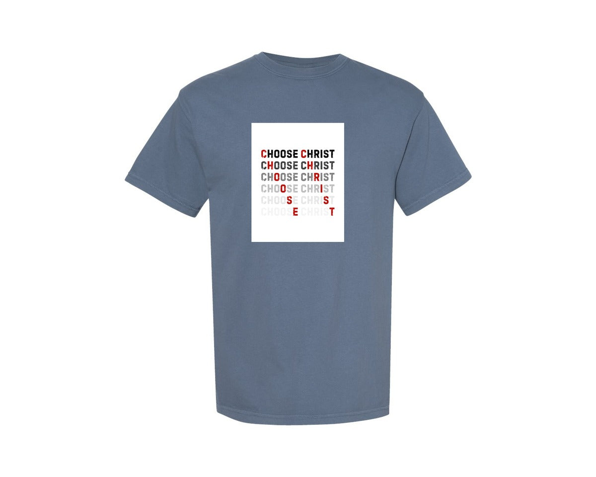 brand:Comfort Colors|color:Blue Jean|Choose Christ Christian Quote Design Graphic T-Shirt