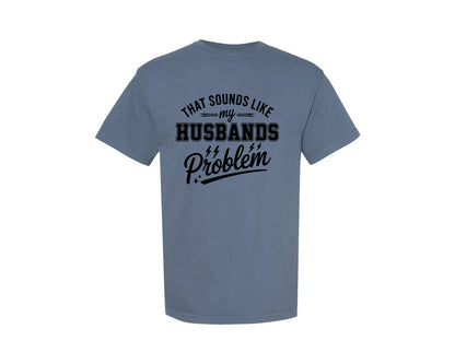 brand:Comfort Colors|color:Blue Jean|Sarcastic Funny Wife Mom Life Graphic T-Shirt