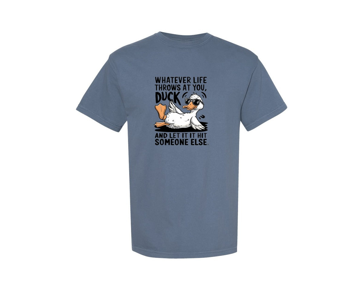 brand:Comfort Colors|color:Blue Jean|Whatever Life Throws At You Funny 10 Graphic T-Shirt