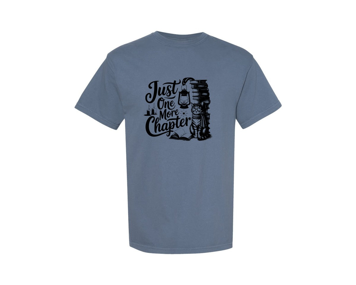 brand:Comfort Colors|color:Blue Jean|Just One More Chapter T Shirt Design Graphic T-Shirt