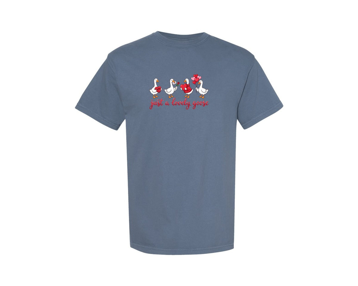 brand:Comfort Colors|color:Blue Jean|Just A Lovely Goose Valentine Graphic T-Shirt
