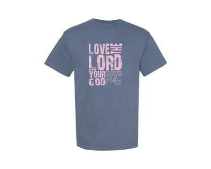 brand:Comfort Colors|color:Blue Jean|Love The Lord Your God Vintage Christian Graphic T-Shirt