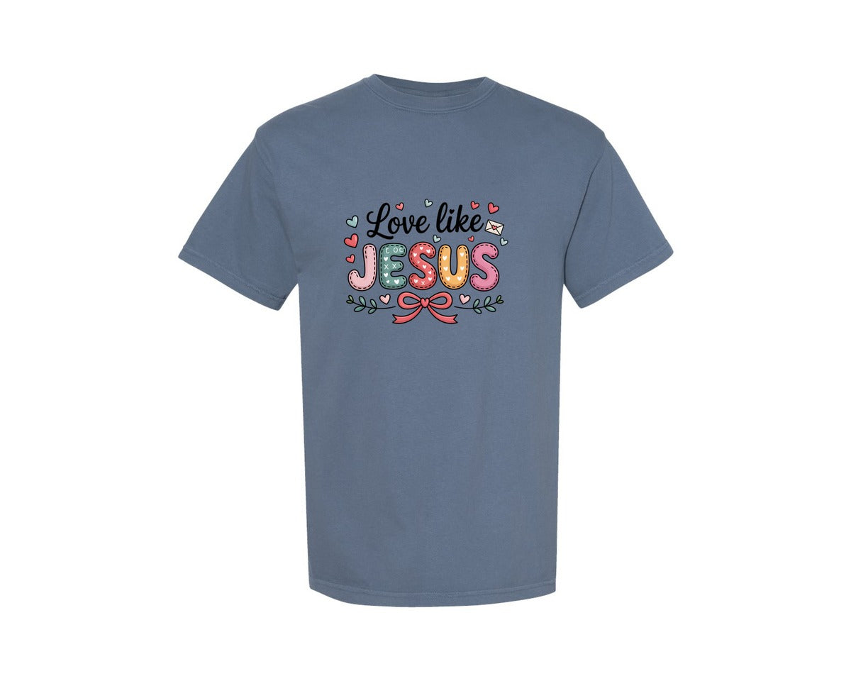 brand:Comfort Colors|color:Blue Jean|Love Like Jesus Religious Christian Graphic T-Shirt