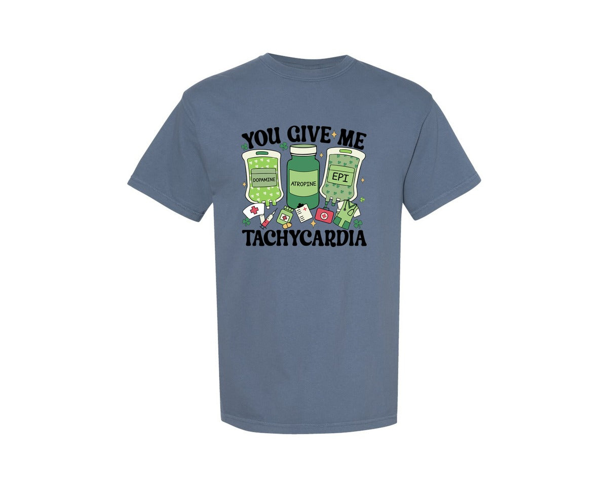 brand:Comfort Colors|color:Blue Jean|You Give Me Tachycardia Nurse Graphic T-Shirt