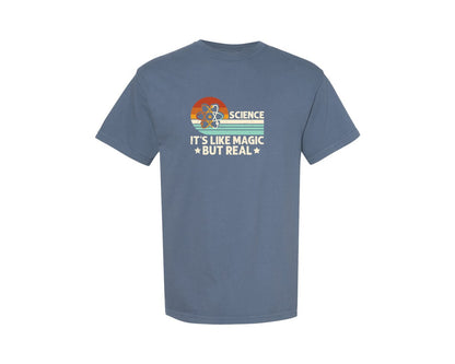 brand:Comfort Colors|color:Blue Jean|Science Its Like Magic But Real T Shirt 2 Graphic T-Shirt