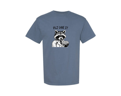 brand:Comfort Colors|color:Blue Jean|Funny Racoon Plz Use It Graphic T-Shirt