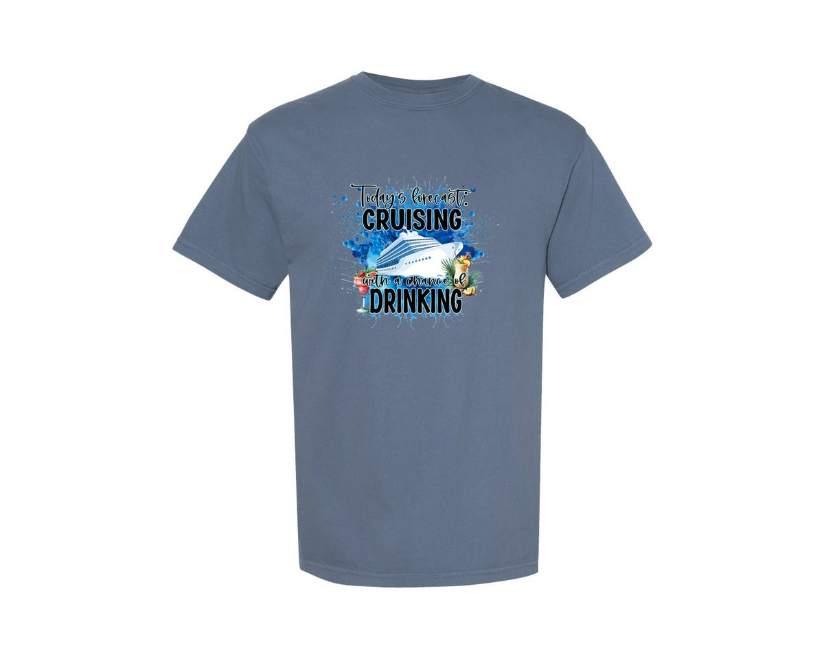 brand:Comfort Colors|color:Blue Jean|Cruise Todays Forecast Cruising Graphic T-Shirt