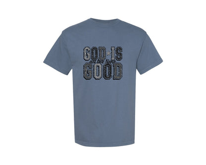 brand:Comfort Colors|color:Blue Jean|Retro God Is Good All The Time Graphic T-Shirt