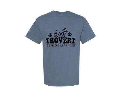 brand:Comfort Colors|color:Blue Jean|Dogtrovert Dog Dog Lover Graphic T-Shirt
