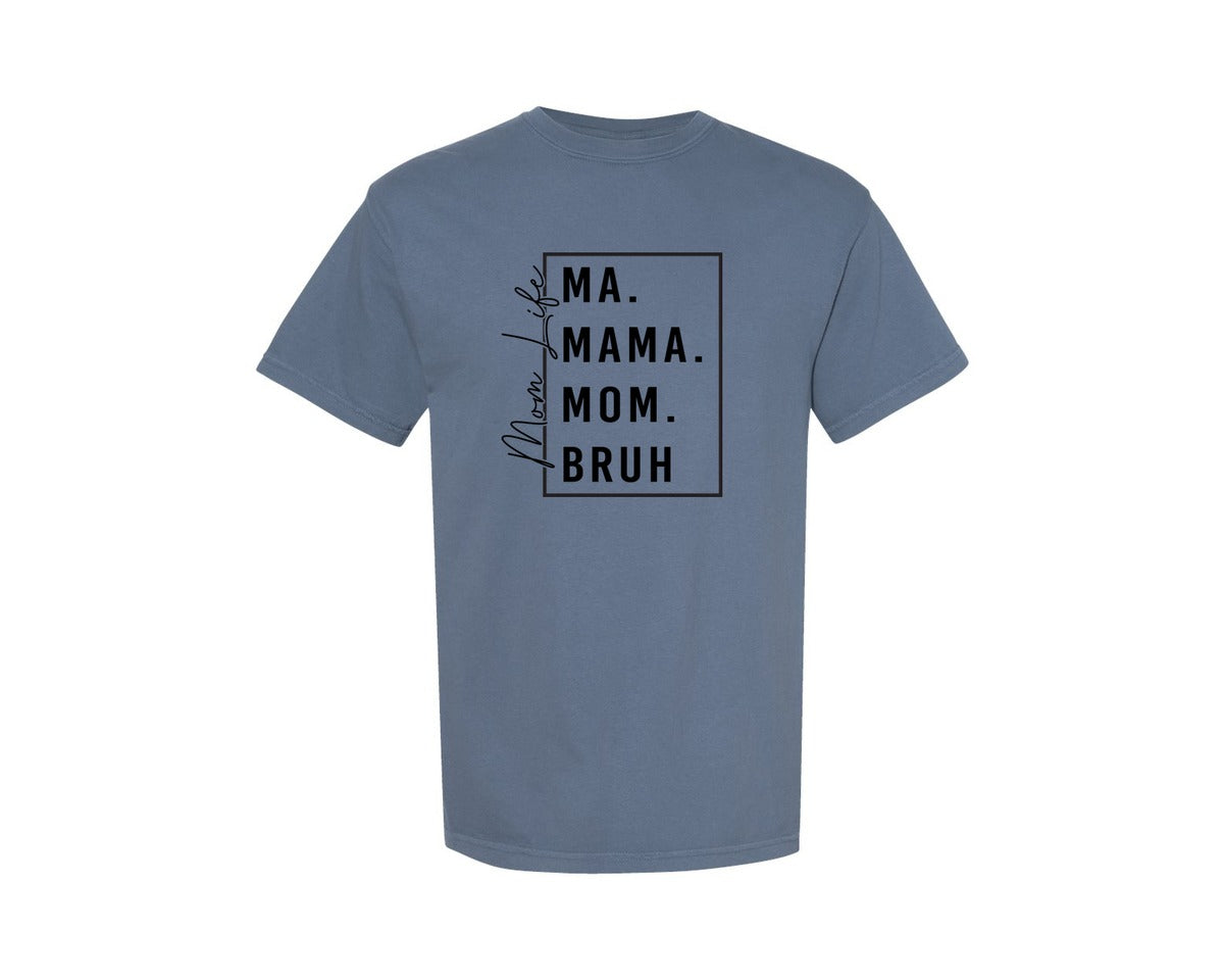 brand:Comfort Colors|color:Blue Jean|Mama Mommy Mom Bruh Funny Mom 12 Graphic T-Shirt