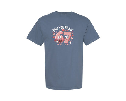 brand:Comfort Colors|color:Blue Jean|Will You Be My 67 Valentine Cute Graphic T-Shirt