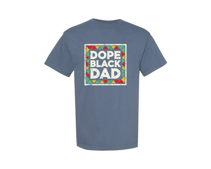 brand:Comfort Colors|color:Blue Jean|Dope Black Dad Black History Graphic T-Shirt