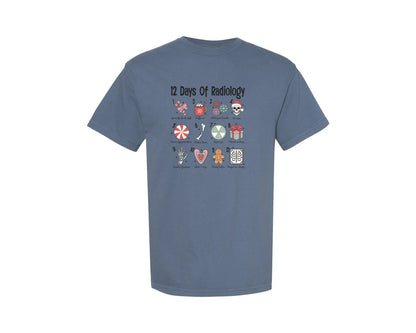 brand:Comfort Colors|color:Blue Jean|12 Days Of Radiology Graphic T-Shirt