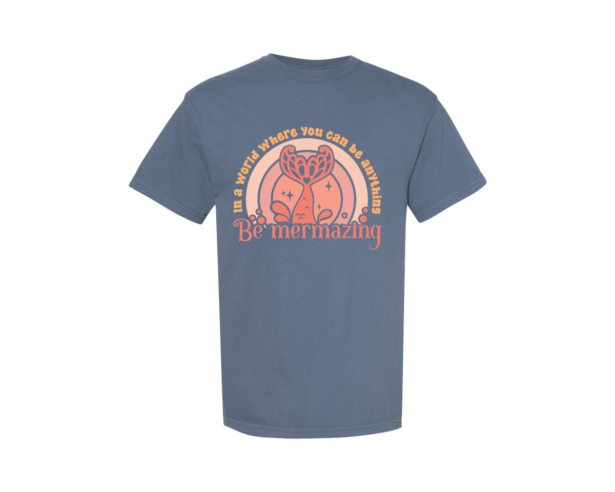 brand:Comfort Colors|color:Blue Jean|Be Mermazing Mermaid Tail 2 Graphic T-Shirt
