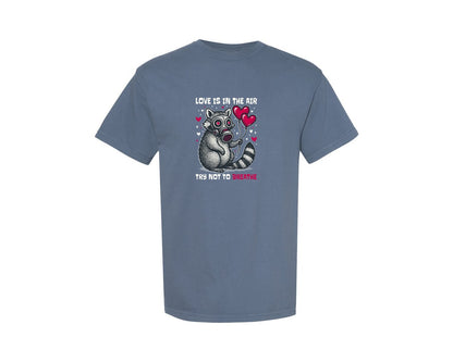 brand:Comfort Colors|color:Blue Jean|Love Is In The Air Try Not To Breathe 192 Graphic T-Shirt