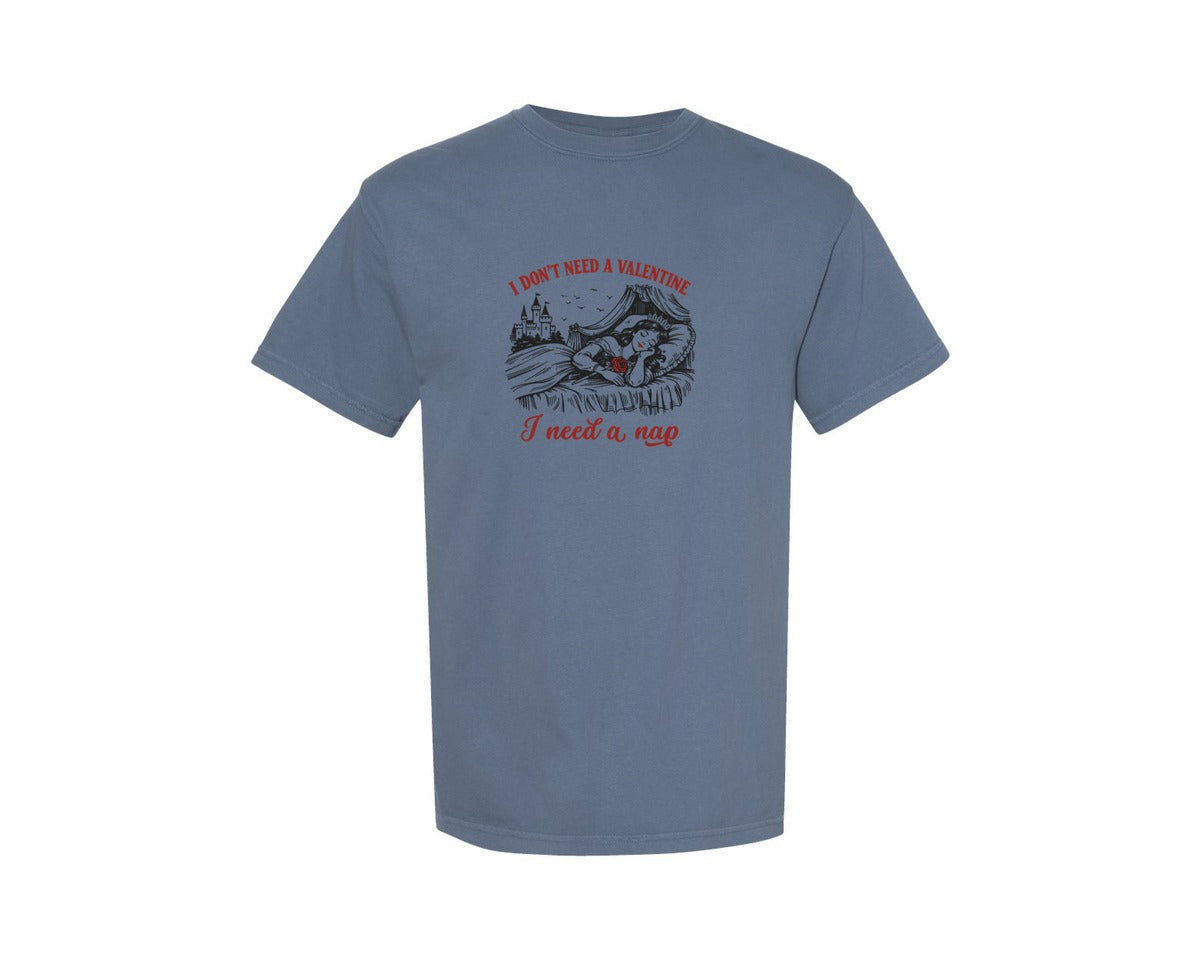 brand:Comfort Colors|color:Blue Jean|I Need A Nap Funny Single Valentine Graphic T-Shirt