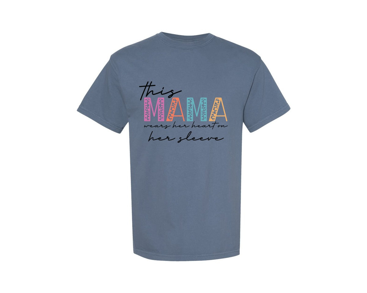 brand:Comfort Colors|color:Blue Jean|This Mama Wears Her Heart On Her Sleeve 42 Graphic T-Shirt
