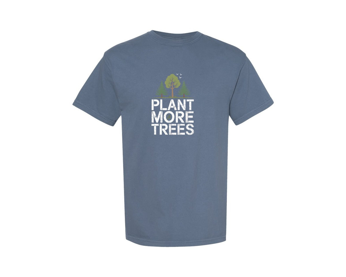 brand:Comfort Colors|color:Blue Jean|Plant More Trees Earth Day Shirt Graphic T-Shirt