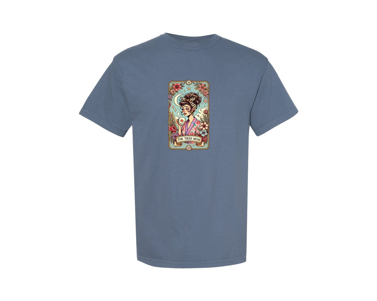 brand:Comfort Colors|color:Blue Jean|Funny Mothers Day Tired Mom Tarot Card Graphic T-Shirt
