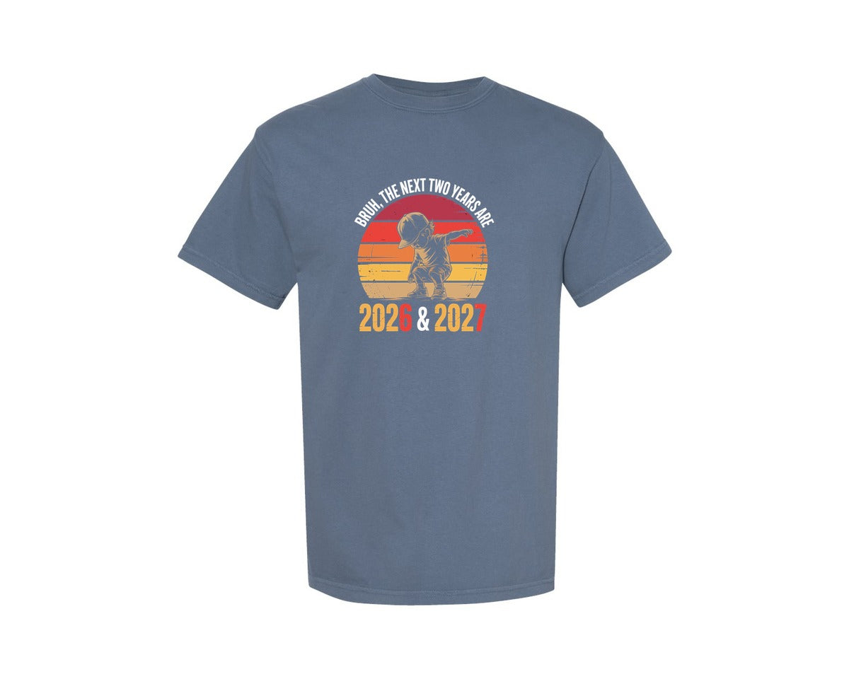 brand:Comfort Colors|color:Blue Jean|67 Nye 2026 2027 Funny New Years Eve Graphic T-Shirt
