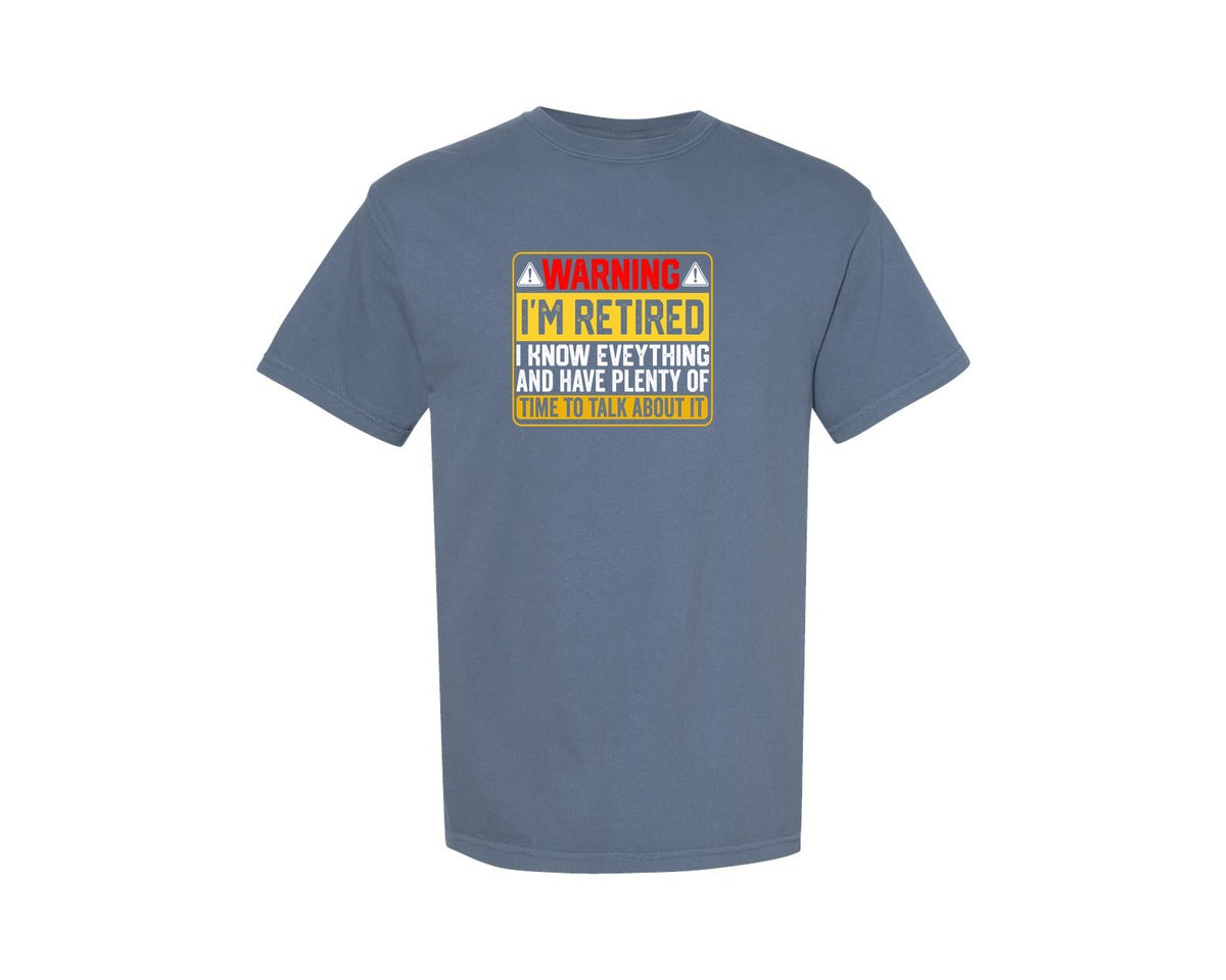 brand:Comfort Colors|color:Blue Jean|Warning Im Retired Career T Shirt Graphic T-Shirt
