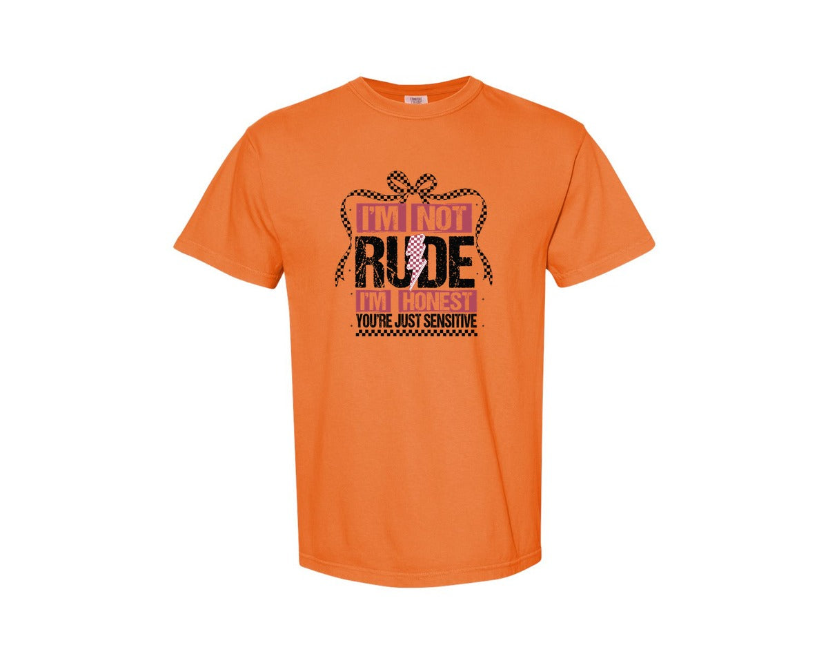 brand:Comfort Colors|color:Burnt Orange|Im Not Rude Snarky Sarcastic 2 Graphic T-Shirt