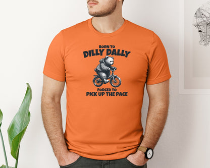 brand:Bella Canvas|color:Burnt Orange|Born To Dilly Dally Little Bear Shirt Graphic T-Shirt
