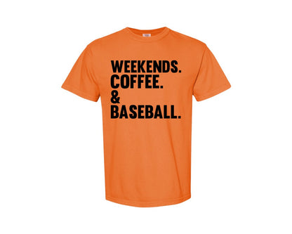 brand:Comfort Colors|color:Burnt Orange|Weekends Coffee Baseball Tshirt Design Graphic T-Shirt