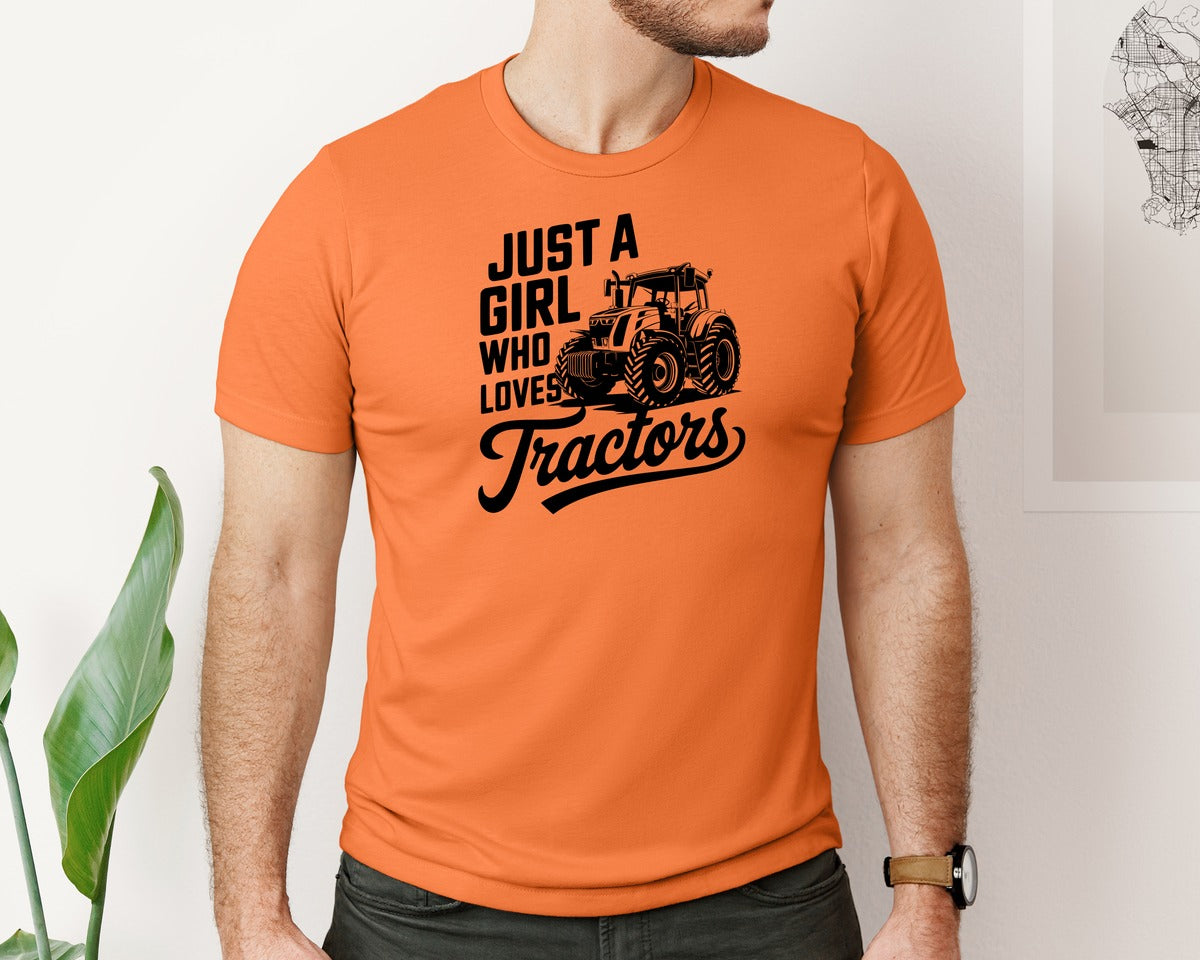 brand:Bella Canvas|color:Burnt Orange|Just A Girl Who Loves Tractors T Shi Graphic T-Shirt