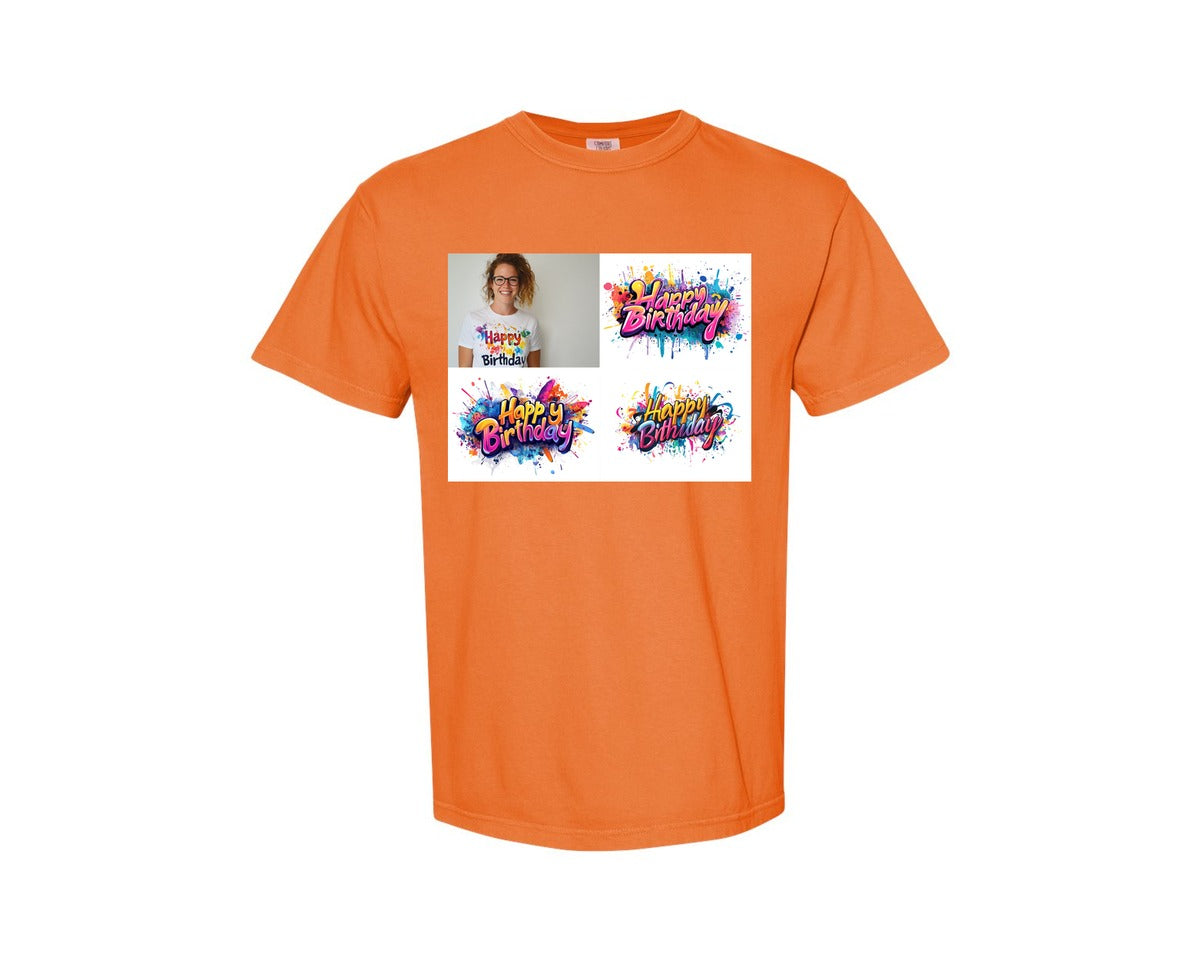 brand:Comfort Colors|color:Burnt Orange|Happy Birthday T Shirt Design 69 Graphic T-Shirt