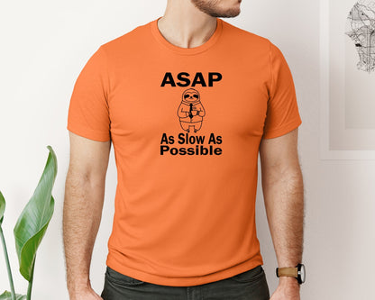 brand:Bella Canvas|color:Burnt Orange|Asap As Slow As Possible T Shirt Graphic T-Shirt