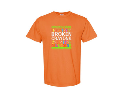 brand:Comfort Colors|color:Burnt Orange|Broken Crayons Still Color Mental Health Graphic T-Shirt