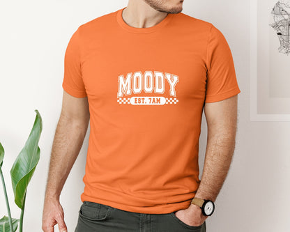 brand:Bella Canvas|color:Burnt Orange|Moody Est 7Am Sarcastic 4 Graphic T-Shirt