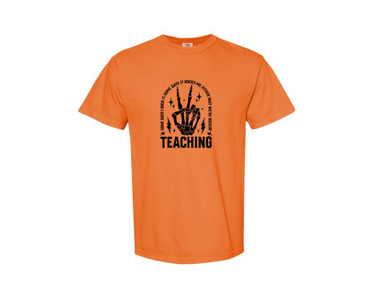 brand:Comfort Colors|color:Burnt Orange|Teaching Some Days I Rock It Graphic T-Shirt