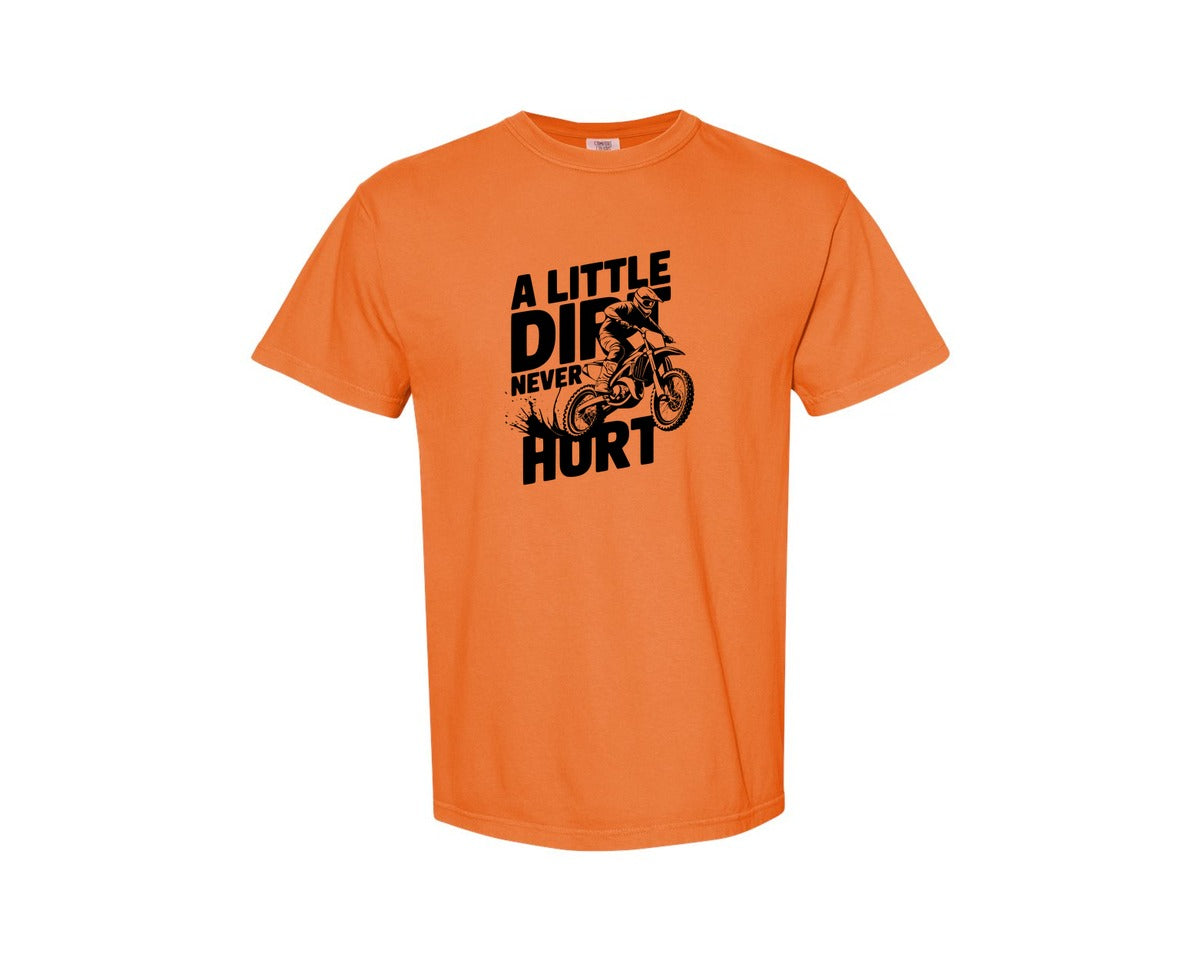 brand:Comfort Colors|color:Burnt Orange|A Little Dirt Never Hurt T Shirt Des Graphic T-Shirt
