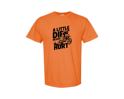 brand:Comfort Colors|color:Burnt Orange|A Little Dirt Never Hurt T Shirt Des Graphic T-Shirt