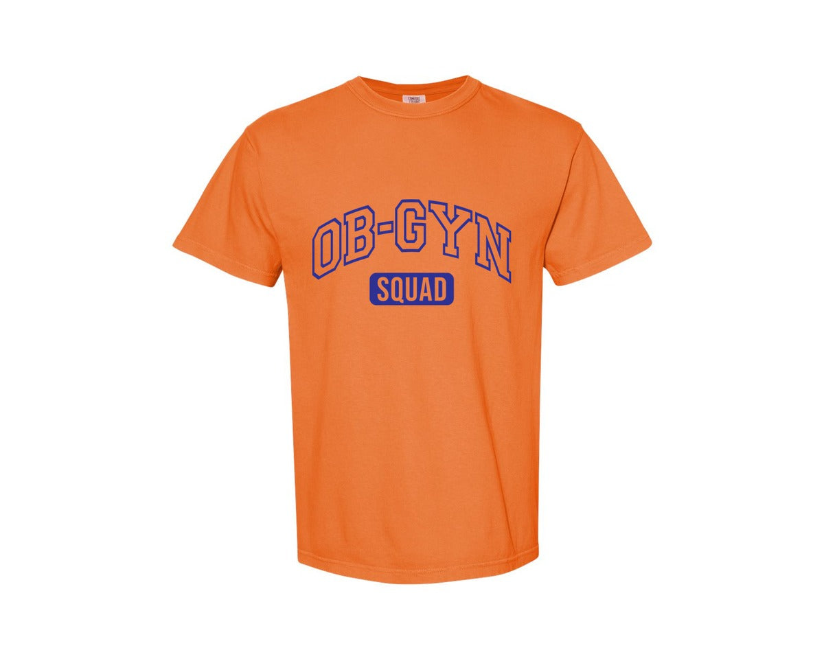 brand:Comfort Colors|color:Burnt Orange|Ob Gyn Onc Squad At Your Cervix Graphic T-Shirt