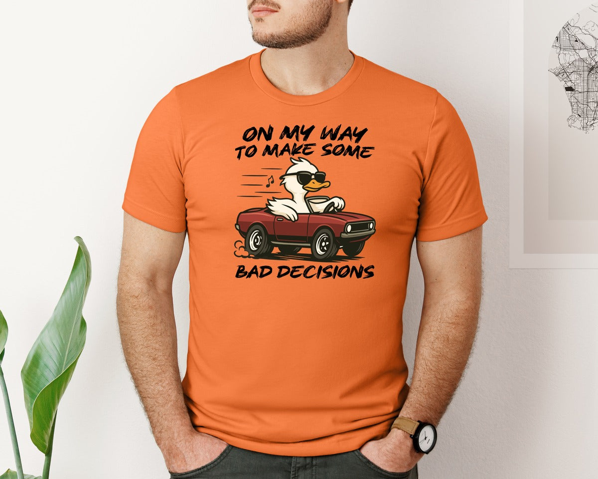 brand:Bella Canvas|color:Burnt Orange|Funny Duck Quotes Graphic T-Shirt