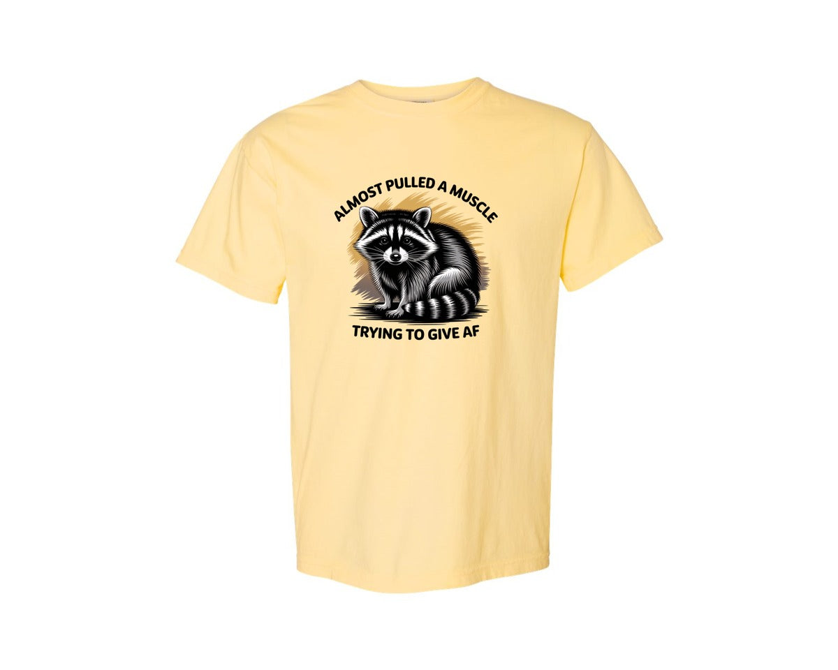 brand:Comfort Colors|color:Butter|Funny Raccoon Sarcastic Quote Graphic T-Shirt