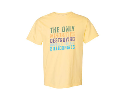 brand:Comfort Colors|color:Butter|The Only Minorities Destroying America F Graphic T-Shirt