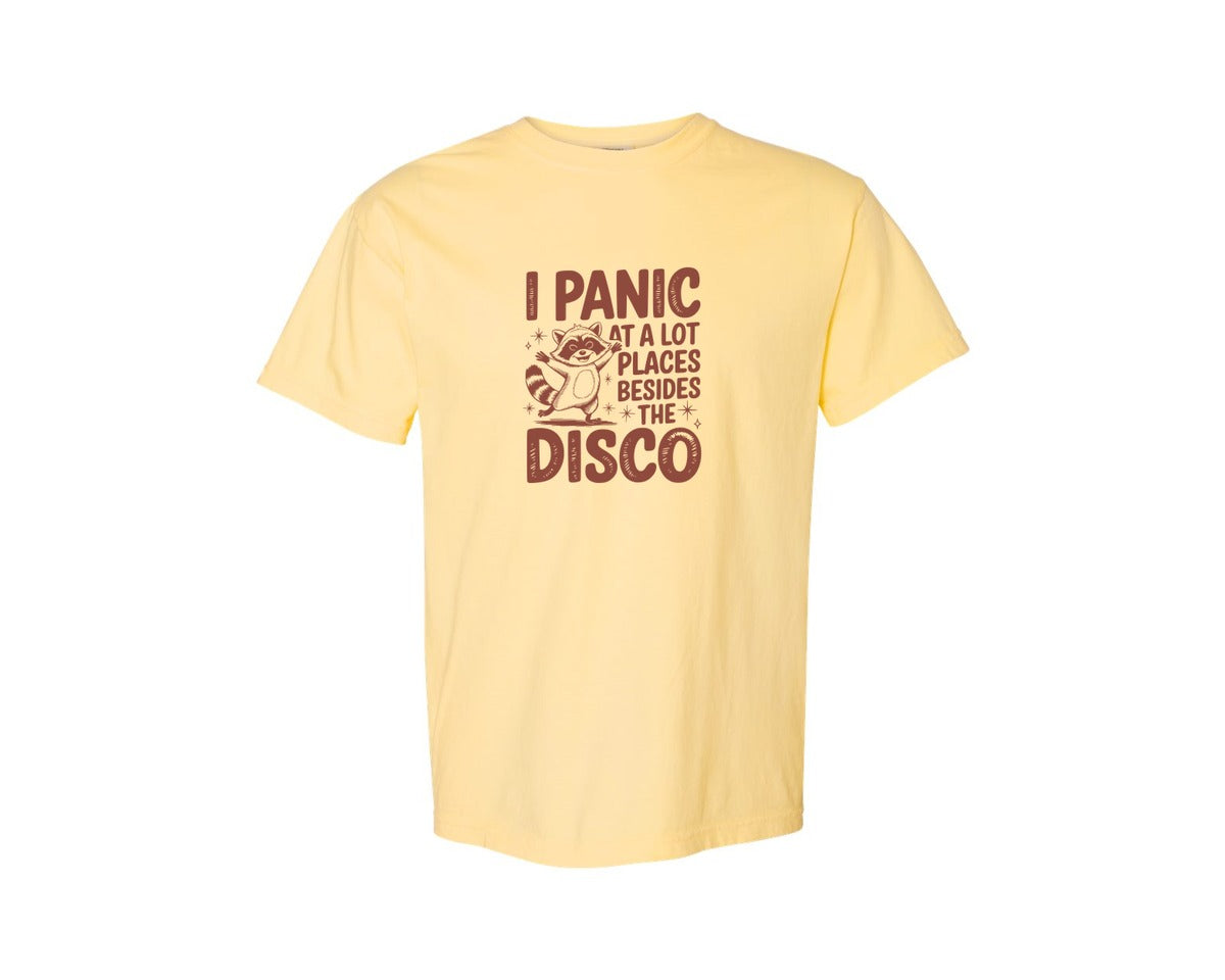 brand:Comfort Colors|color:Butter|I Panic At Lot Places Besides The Disco 2 Graphic T-Shirt