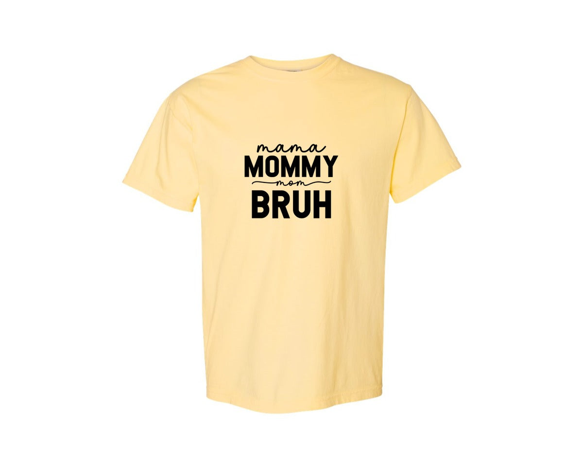 brand:Comfort Colors|color:Butter|Mama Mommy Mom Bruh Funny Mom 15 Graphic T-Shirt
