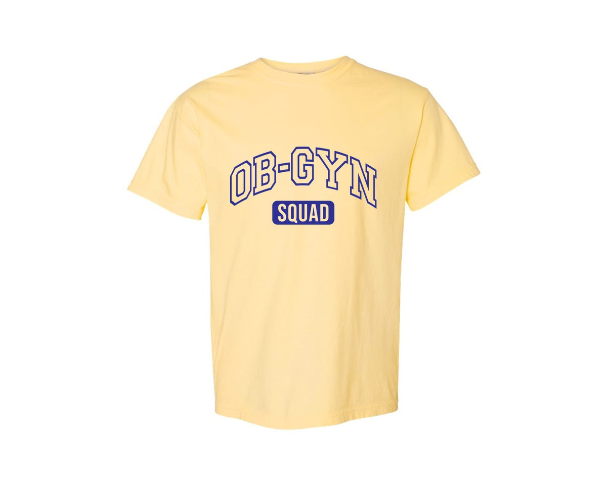 brand:Comfort Colors|color:Butter|Ob Gyn Onc Squad At Your Cervix Graphic T-Shirt