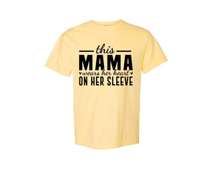 brand:Comfort Colors|color:Butter|This Mama Wears Her Heart On Her Sleeve 77 Graphic T-Shirt