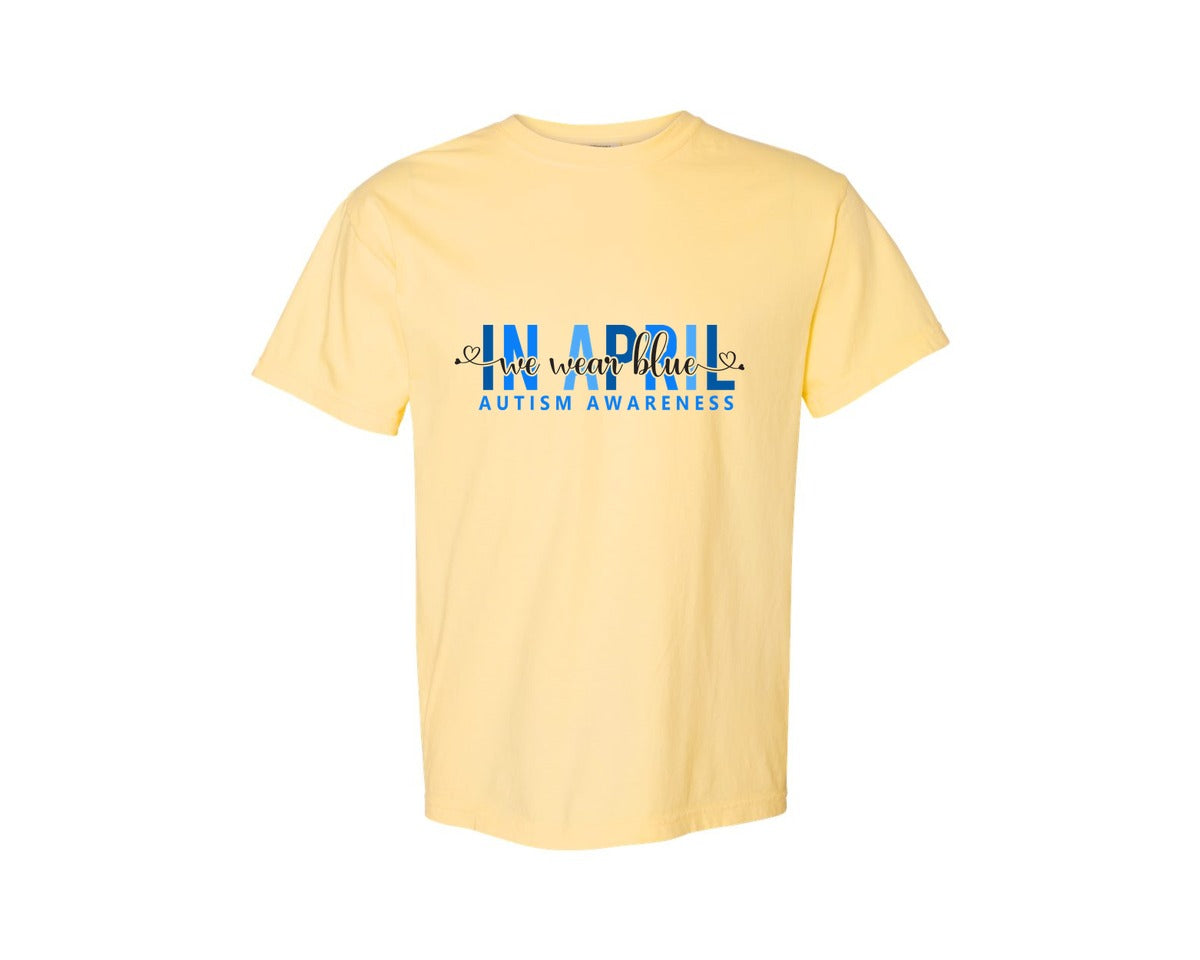 brand:Comfort Colors|color:Butter|In April We Wear Blue Autism Awareness 17 Graphic T-Shirt